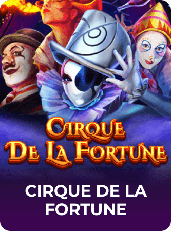 cirque de la fortune