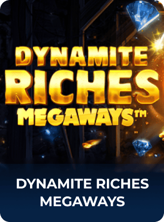 dynamite riches megaways